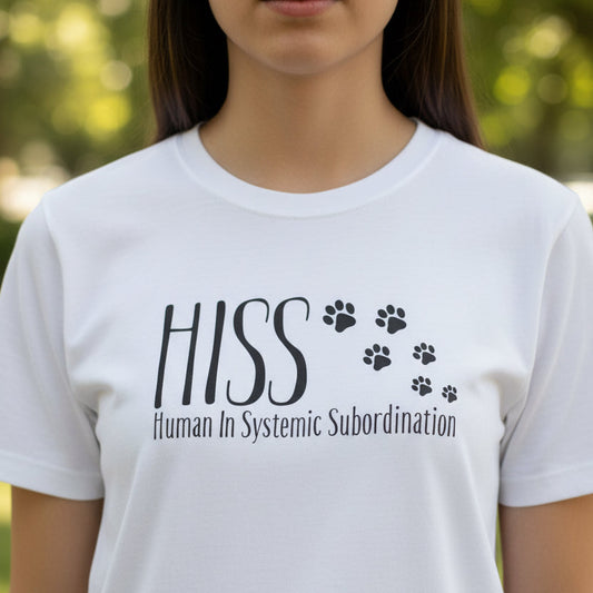 HISS – Human In Systemic Subordination Unisex T-Shirt