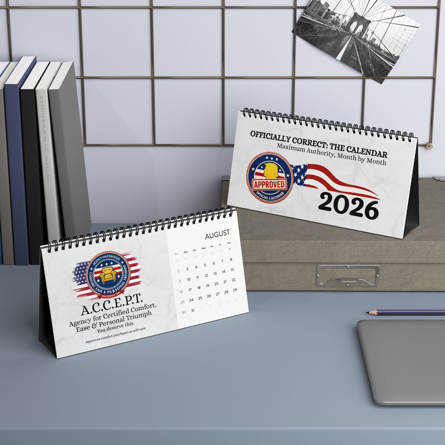 Officially Correct: Maximum Authority, Month After Month β 2026 Desk Calendar