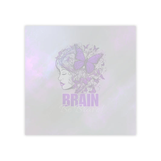 Brain, Be Brave — Epilepsy Awareness Sticky Notes