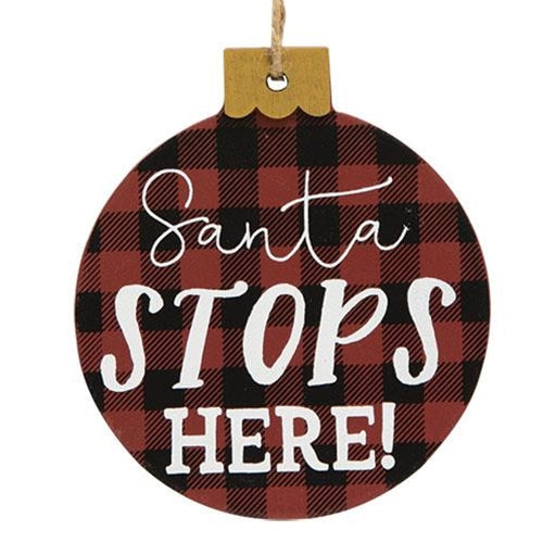 Santa Stops Here Ornament 3 asstd. (Pack of 4)