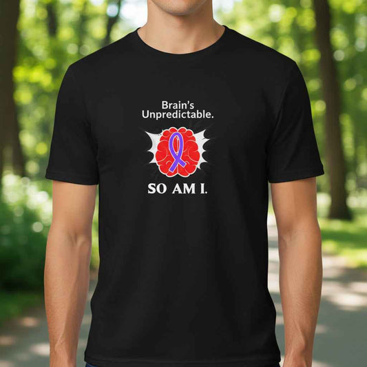 Brain’s Unpredictable. So Am I. – Epilepsy Awareness Tee