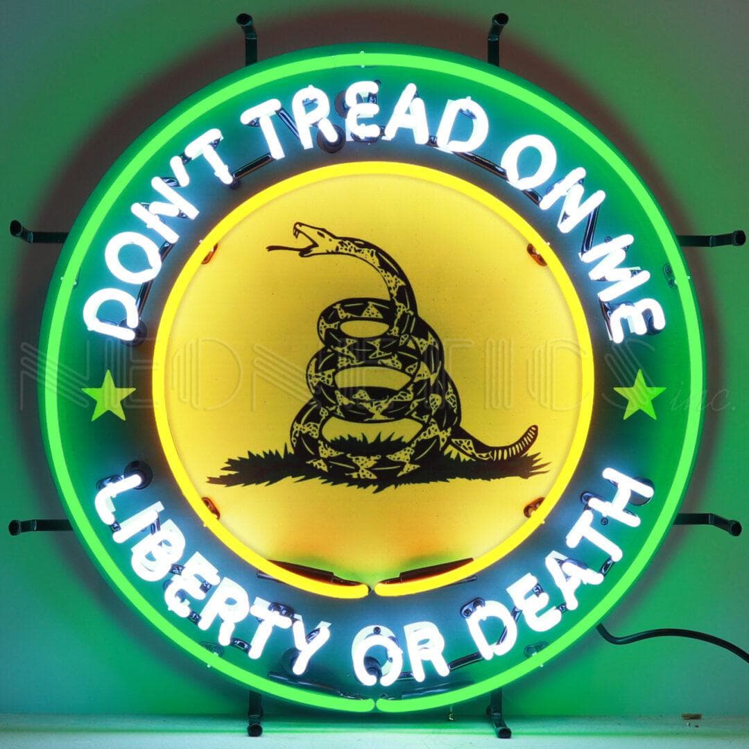 Don't Tread on Me Liberty or Death Neon Sign with Backing