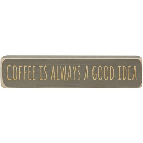 Coffee Is Always A Good Idea Laser Cut Block 8" (Pack of 4)