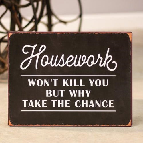 Housework Won't Kill You Sign (Pack of 2)