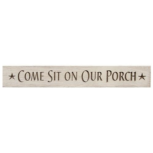 Sit On Our Porch Engraved Sign 24" (Pack of 4)