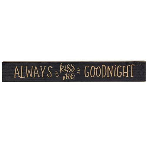 Always Kiss Me Goodnight Sign Navy 24" (Pack of 4)