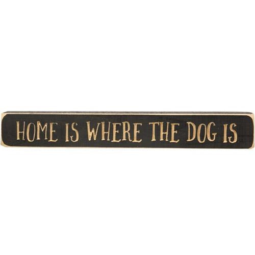 Home Is Where the Dog Is Engraved Block 12" (Pack of 4)