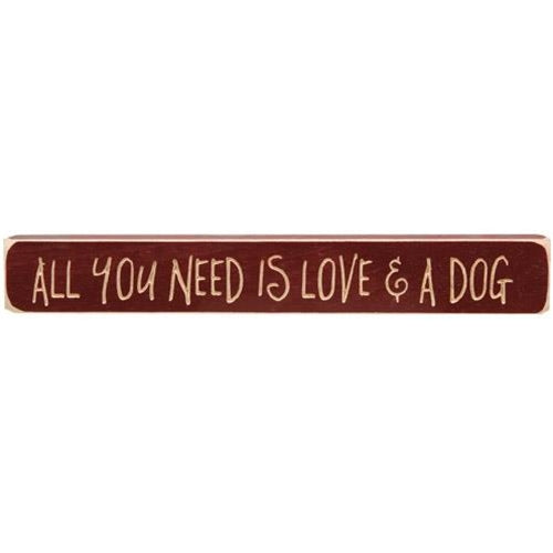 All You Need Is Love & A Dog Engraved Block 12" (Pack of 4)