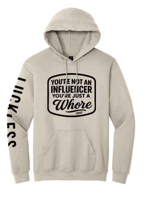 "You're Not An Influencer, You're Just A Whore" Black and Pink Statement Hoodie by Luckless Outfitters