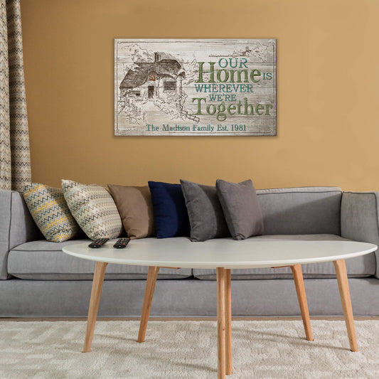 Our Home is Wherever We're Together - Wood & Metal Wall Art