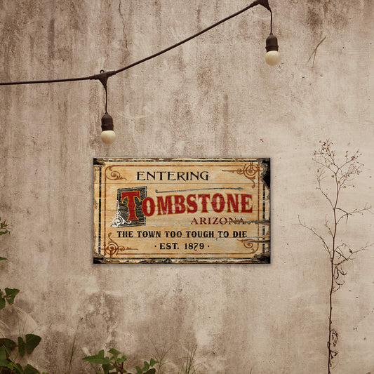 Entering Tombstone - Wood & Metal Wall Art