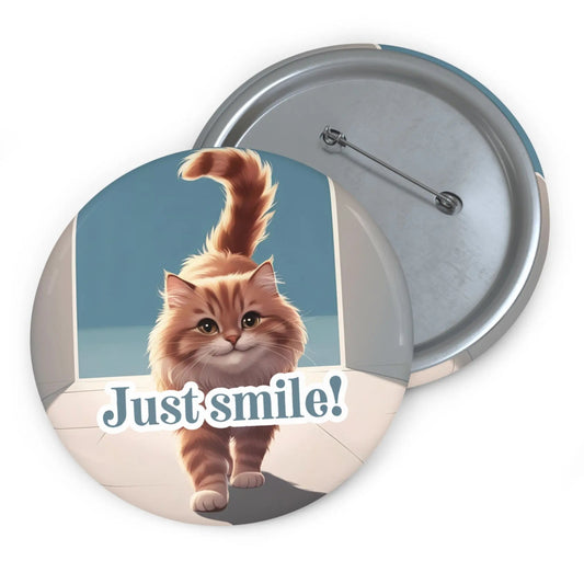 Just Smile! Pinback Button (3")