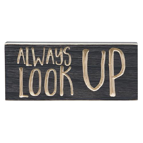 Always Look Up Engraved Sign 3.5"x8" (Pack of 4)