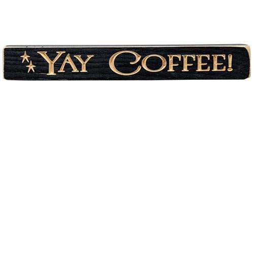 Yay Coffee! Engraved Block 12" (Pack of 4)