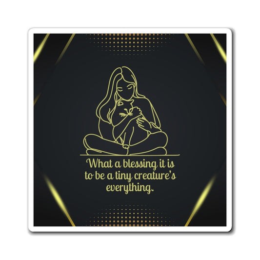 Inspirational Quote Pet Lover's Magnet - Ideal Gift for Animal Lovers
