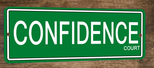 Confidence Court 4x12 Metal Wall Sign Banner Poster Green Steet Sign
