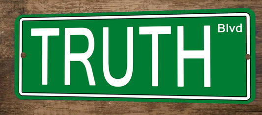 Truth Blvd 4x12 Metal Wall Sign Banner Poster Green Steet Sign