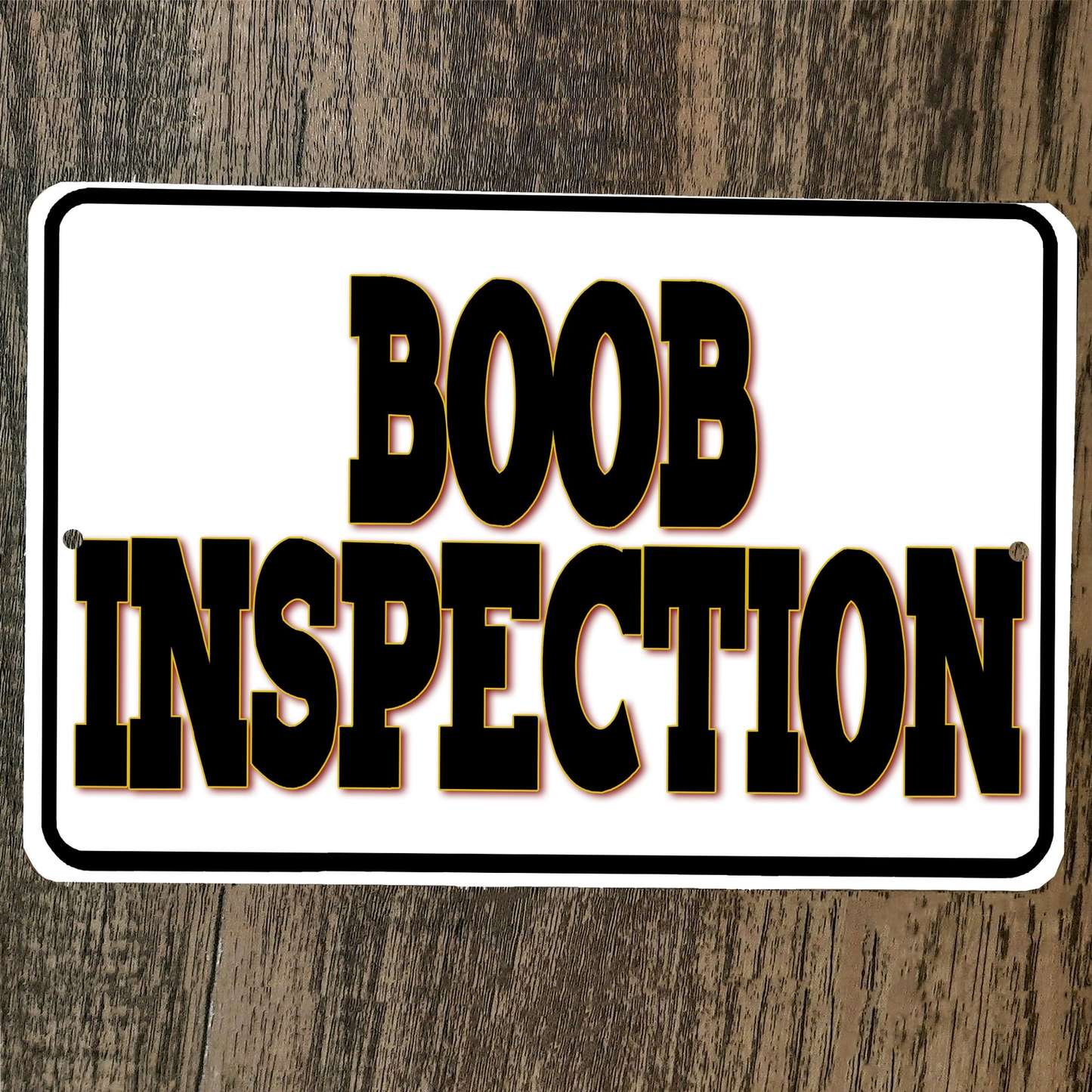 Boob Inspection 8x12 Metal Wall Sign Poster