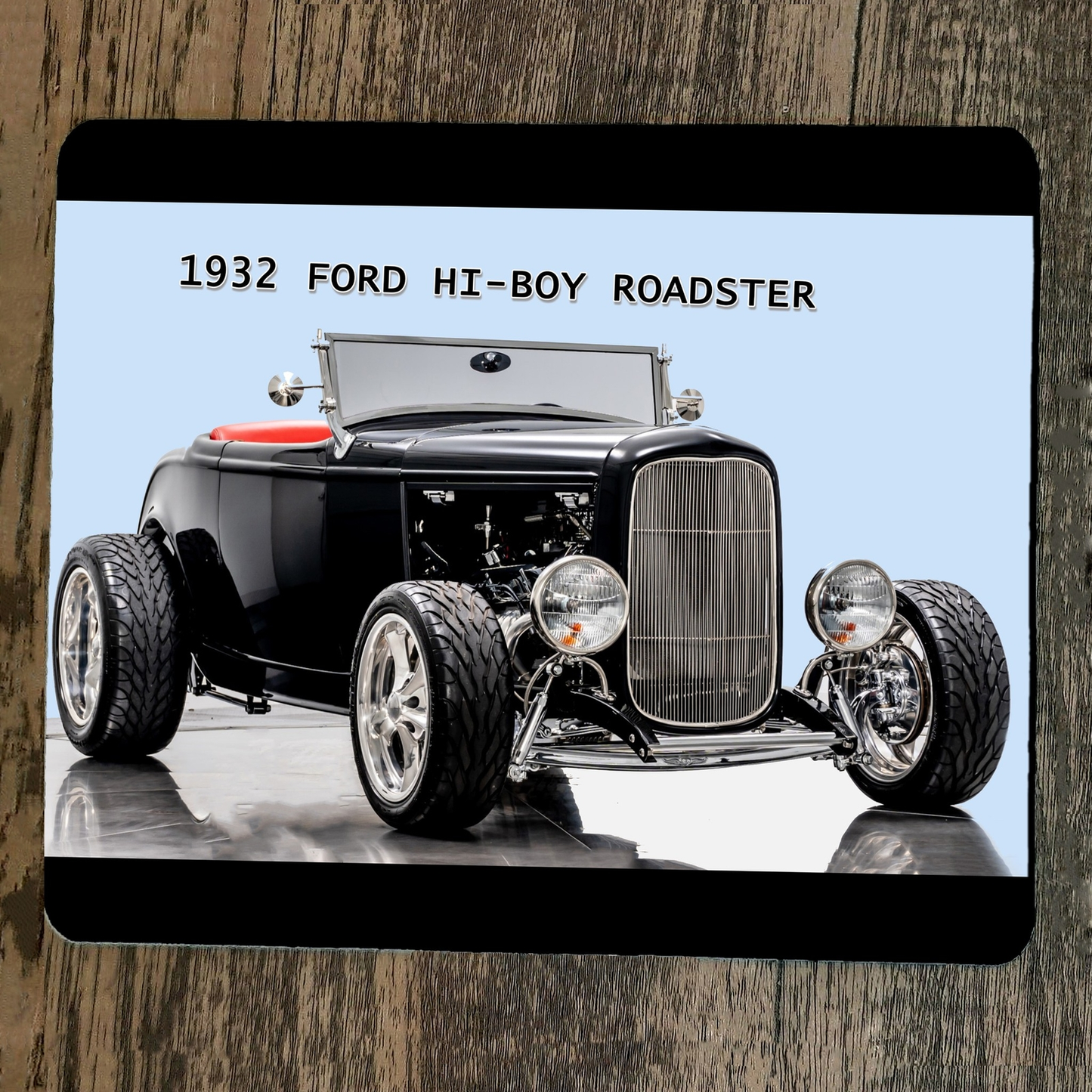 Mouse Pad 1932 Ford Hi-Boy Roadster Classic Antique Hot Rod Car Truck