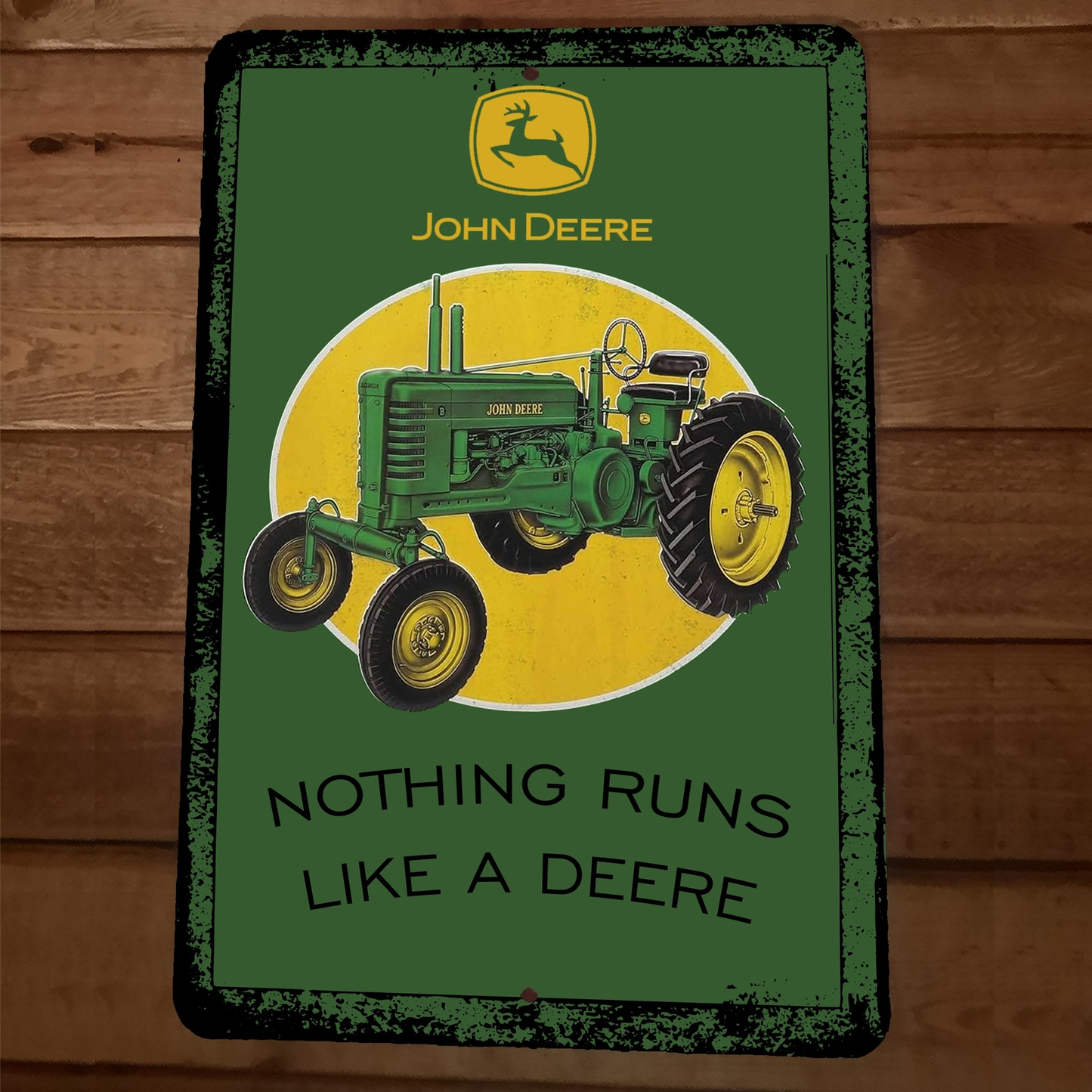 Nothing Runs Like a John Deere Tractor 8x12 Metal Wall Sign