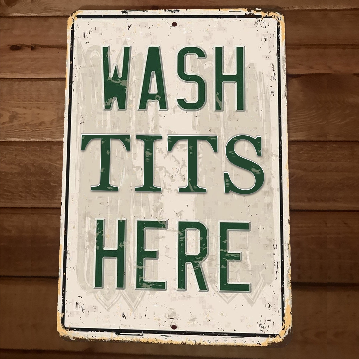 Wash T*ts Here 8x12 Metal Wall Sign Garage Poster