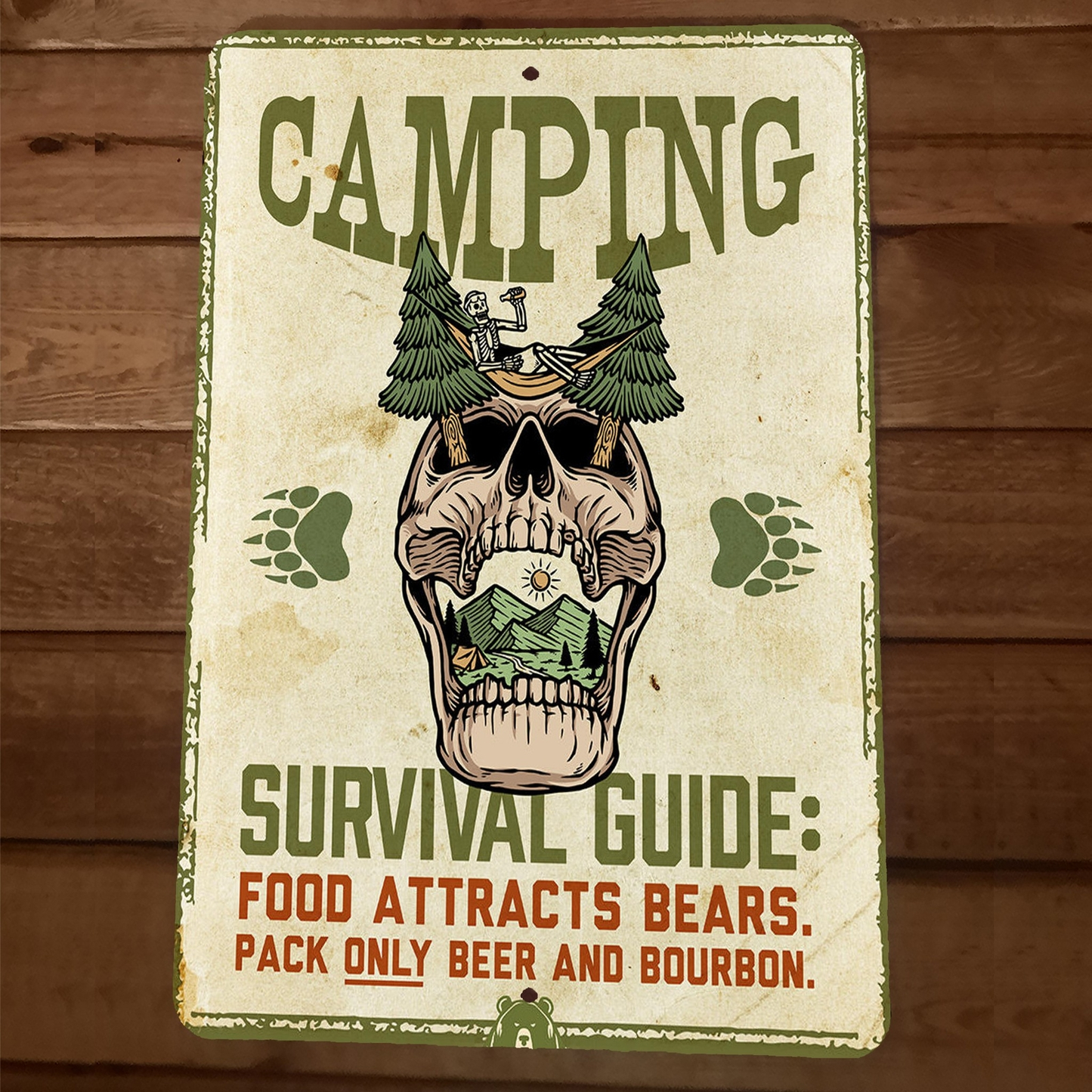 Camping Survival Guide Pack Only Beer and Bourbon 8x12 Metal Wall Sign