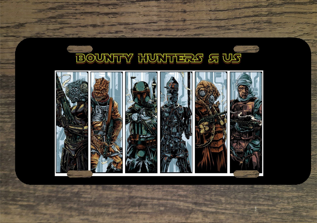 Star Wars Bounty Hunters R Us 6x12 Custom Mountable Novelty License Plate