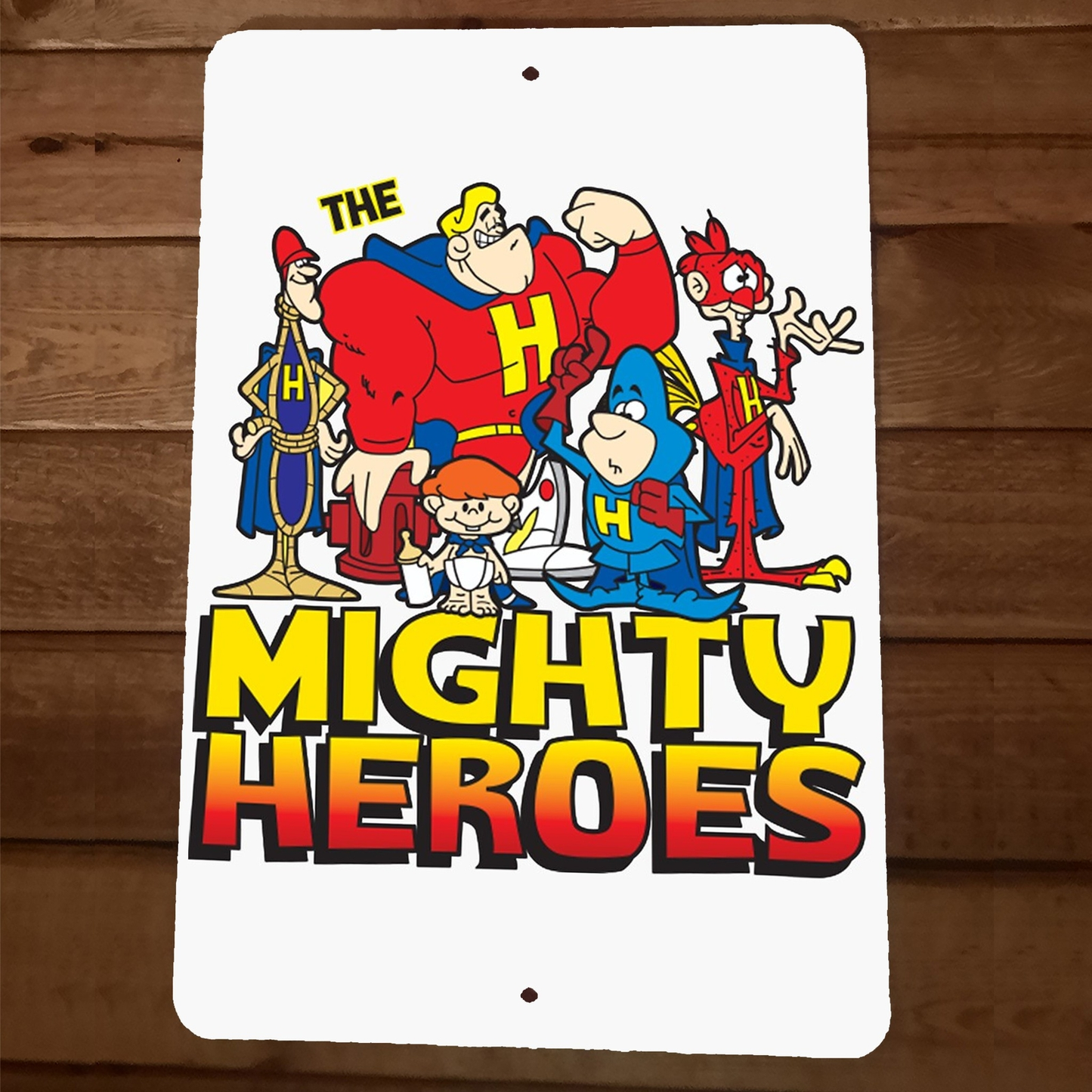 The Mighty Heroes Classic Cartoon 8x12 Metal Wall Sign