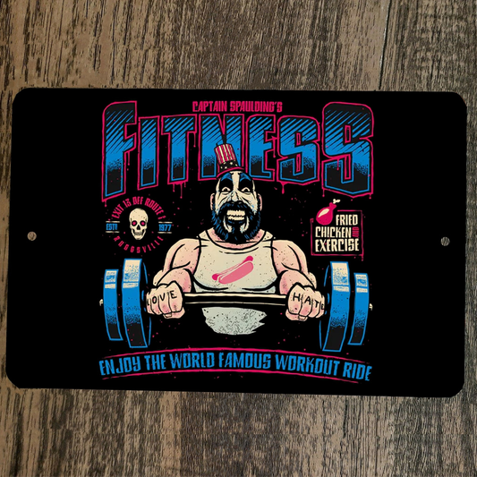 Captain Spaulding's Fitness 8x12 Inch Metal Halloween Wall Sign - Horror Theme
