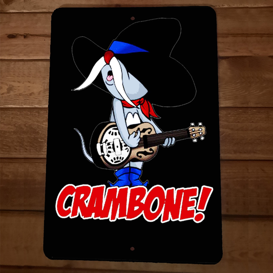 Crambone! 8x12 Metal Wall Sign Tom & Jerry Uncle Pecos