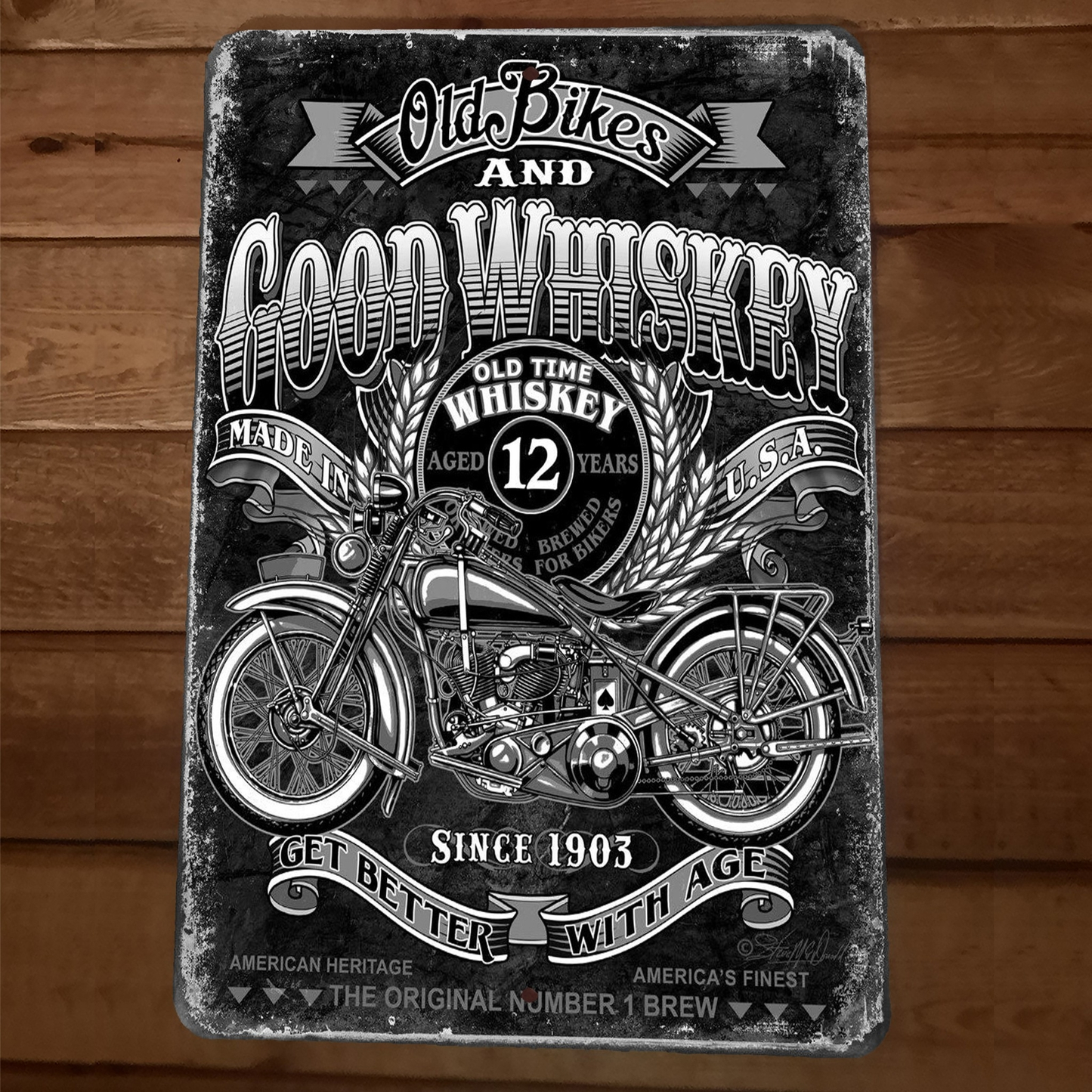 Old Bikes Good Whiskey Since 1903 Indian Motorcycles 8x12 Metal Wall Sign
