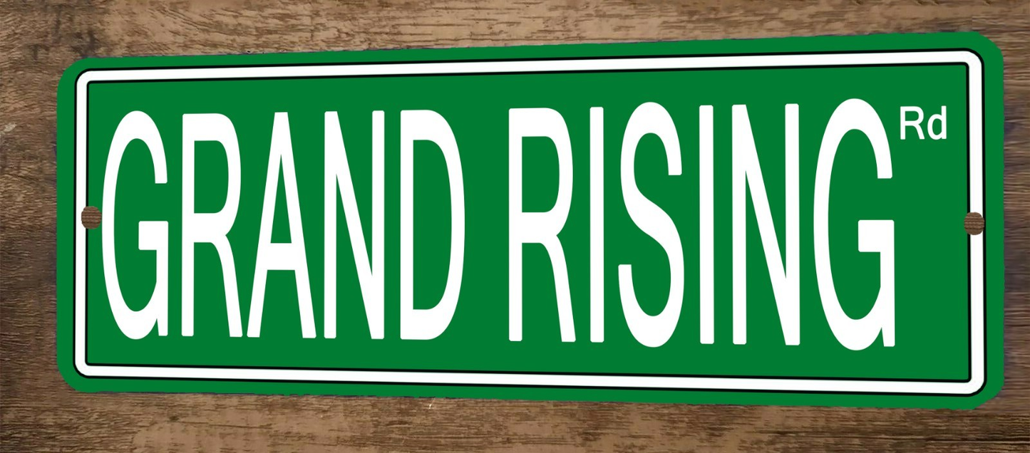 Grand Rising Rd 4x12 Metal Wall Sign Banner Poster Green Steet Sign