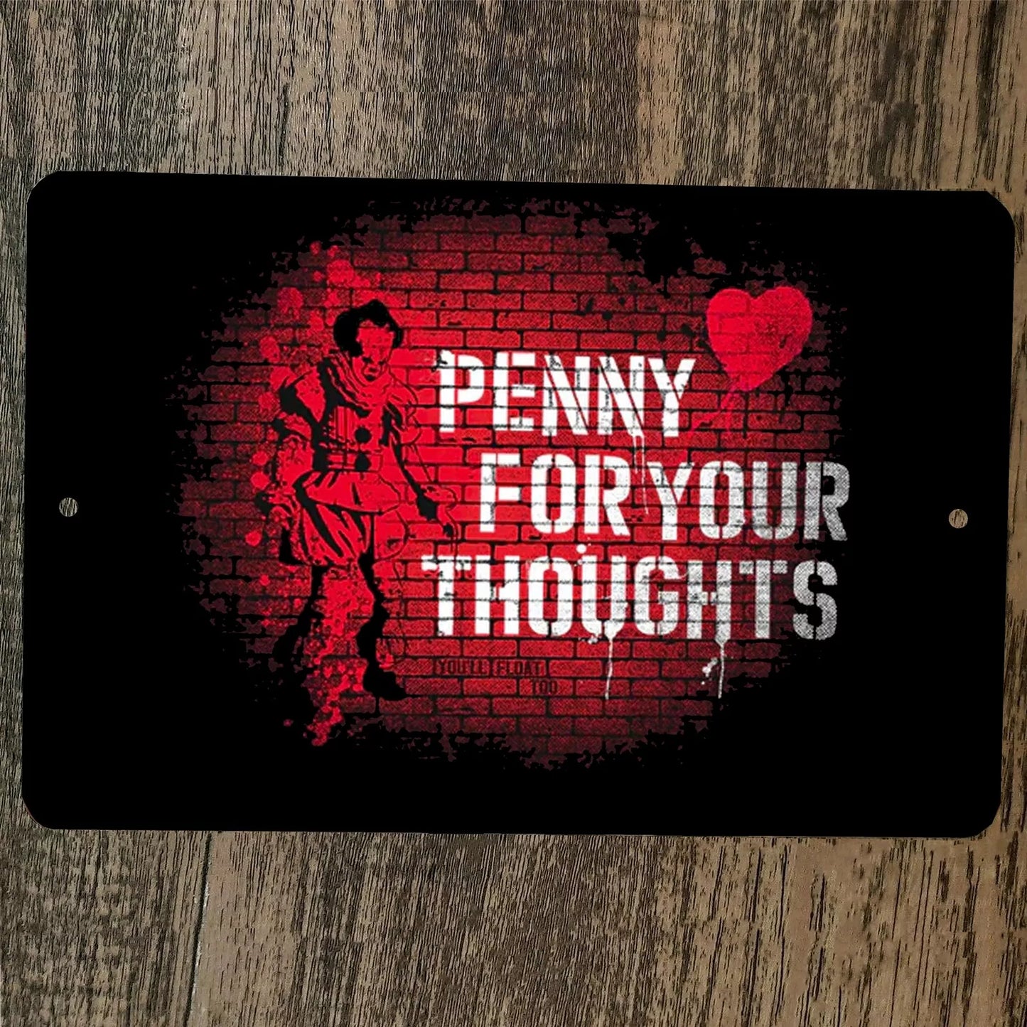 Penny For Your Thoughts 8x12 Metal Wall Halloween Sign IT Horror Clown
