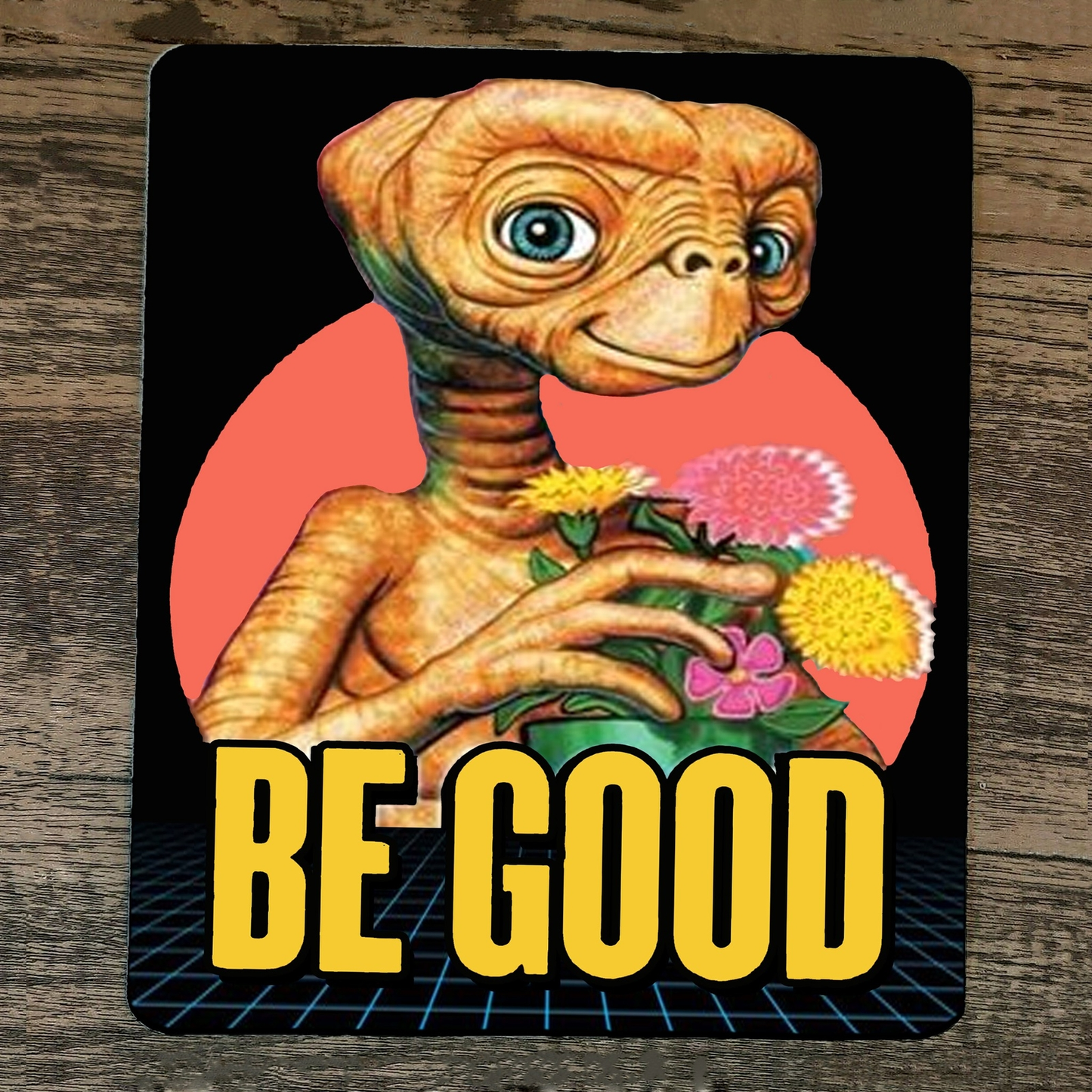 Mouse Pad Alien Be Good ET