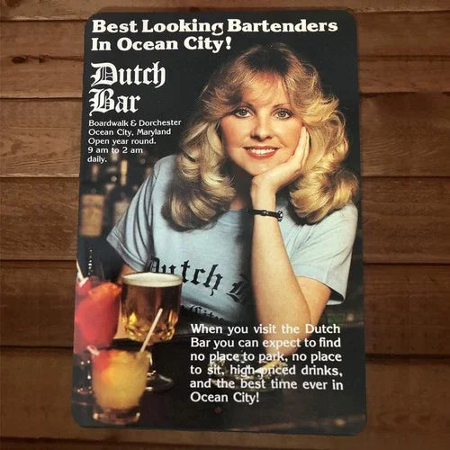 Best Looking Bartenders in Ocean City Dutch Bar 8x12 Metal Wall Sign