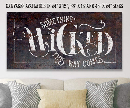 Something Wicked - Canvas