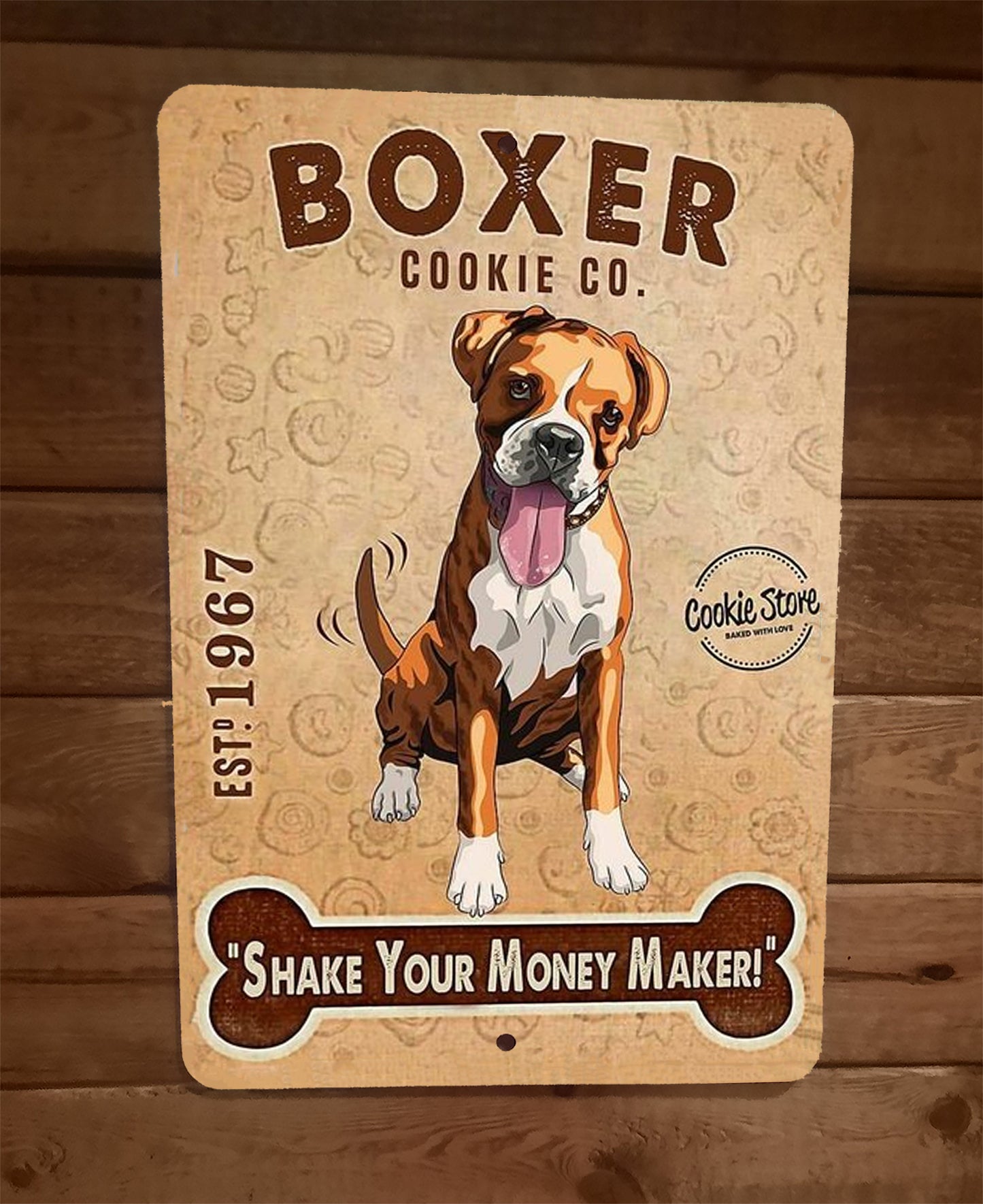 Boxer Cookie Co Shake Your Money Maker Dog 8x12 Metal Wall Sign Animals