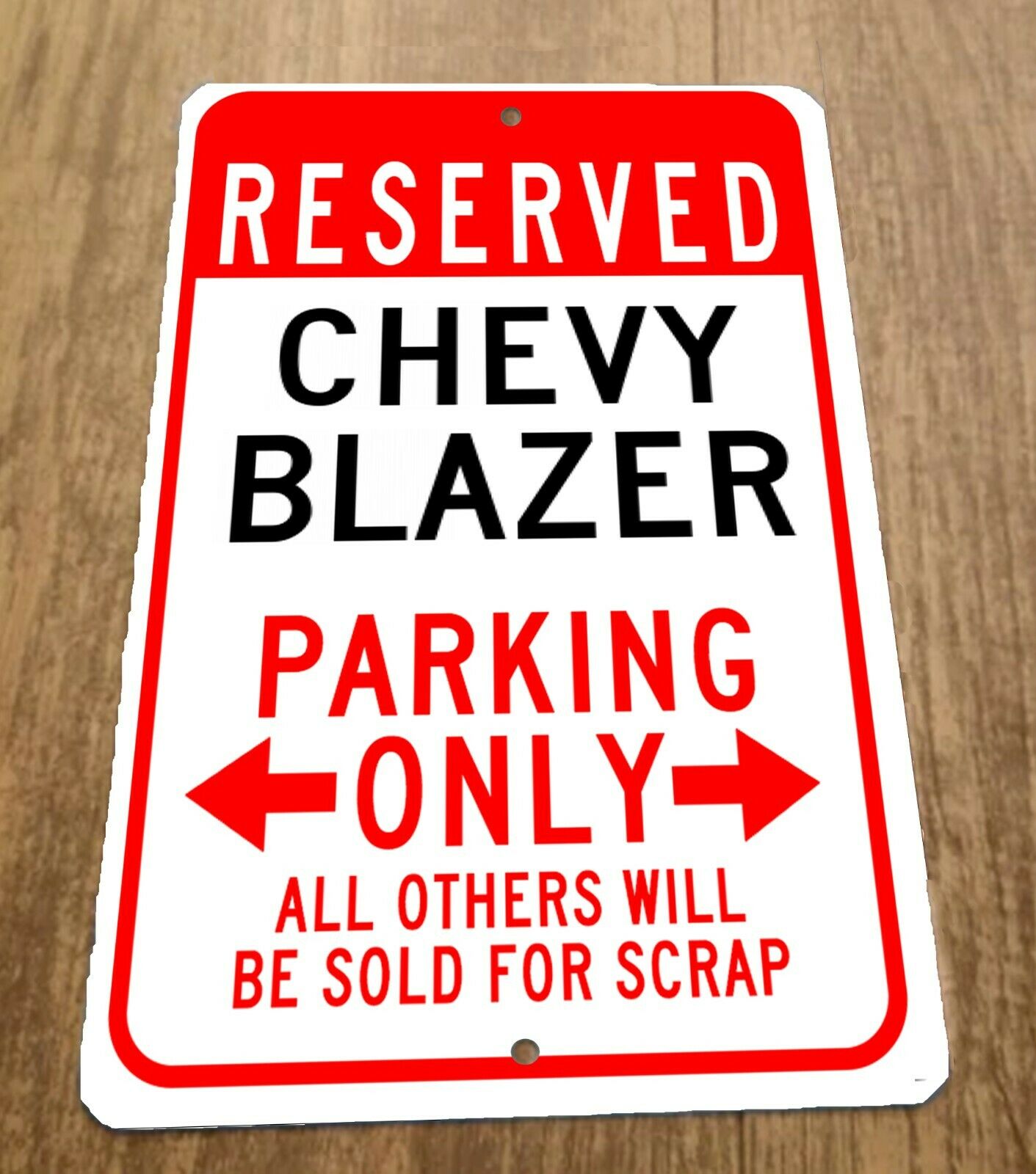Reserved Chevy Blazer Parking Only 8x12 Metal Wall Car Sign Garage Poster