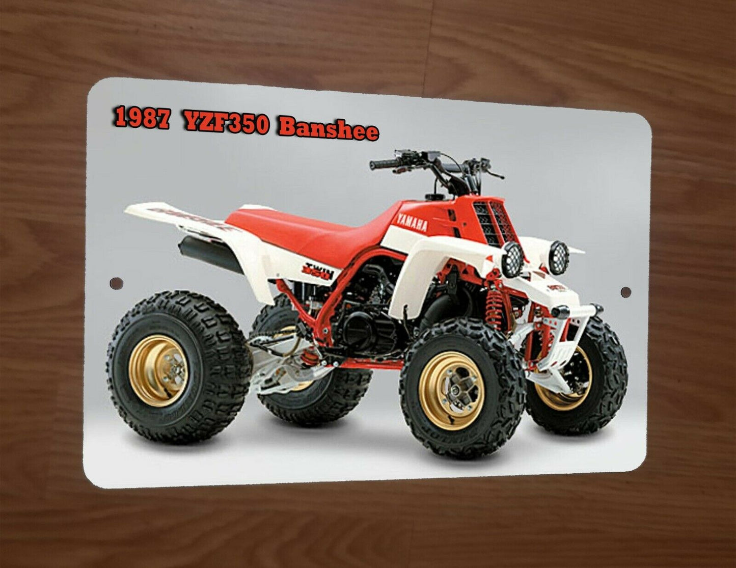 1987 Yamaha YZF350 Banshee ATV 4 Wheeler Quad Bike Motorcycle 8x12 Metal Sign Garage Poster