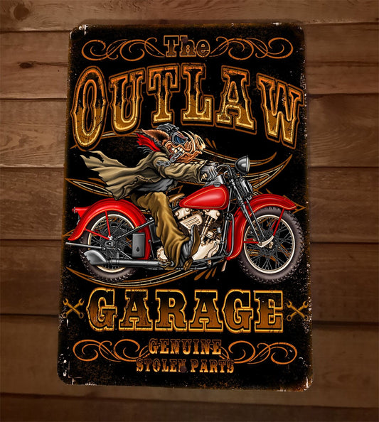 Outlaw Garage Genuine Stolen Parts 8x12 Metal Wall Sign Garage Poster