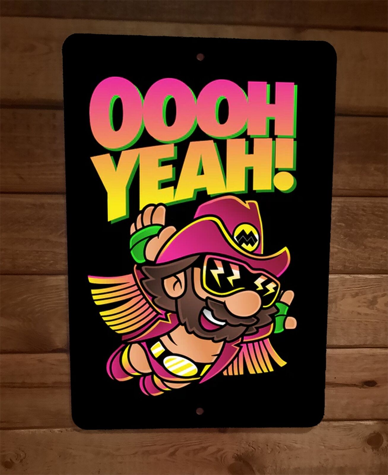 Super Macho Mario Bros Man Oooh Yeah Video Game Parody 8x12 Wall Sign