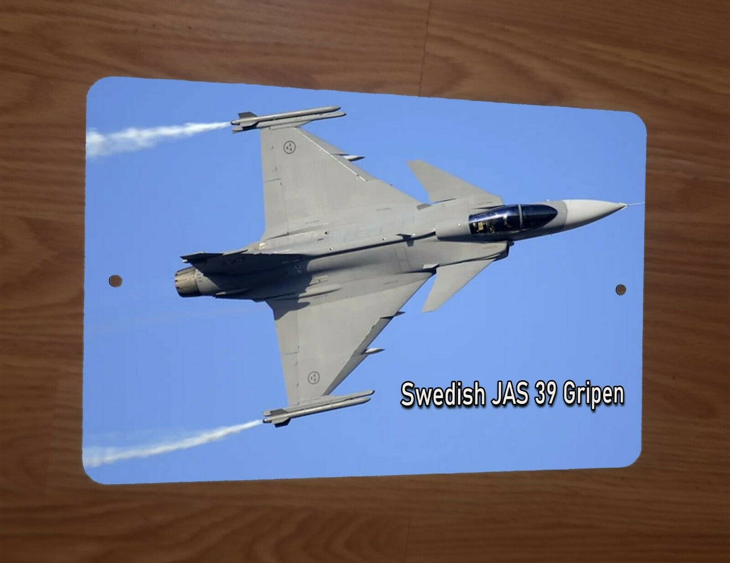 Swedish JAS 39 Gripen Jet Airplane Military 8x12 Metal Wall Sign