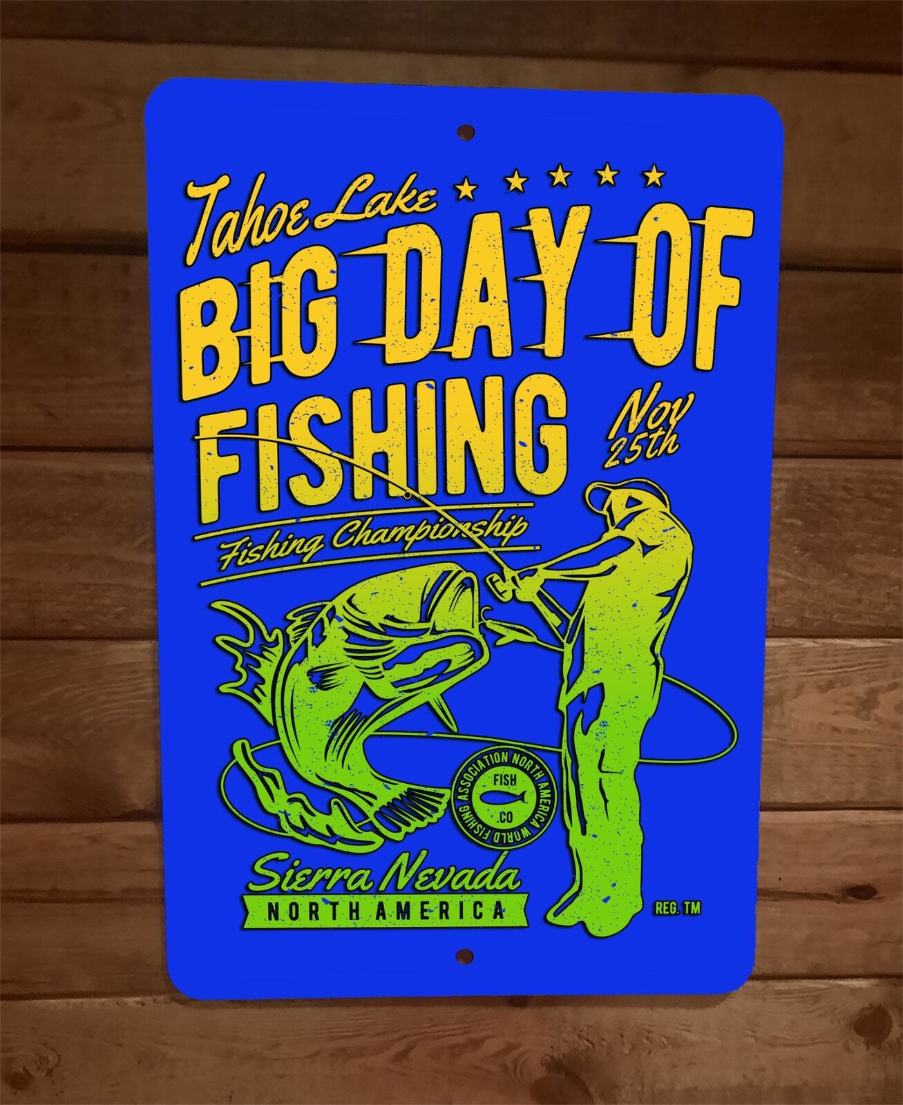 Big Day Sierra Nevada Fishing Championship 8x12 Metal Wall Sign