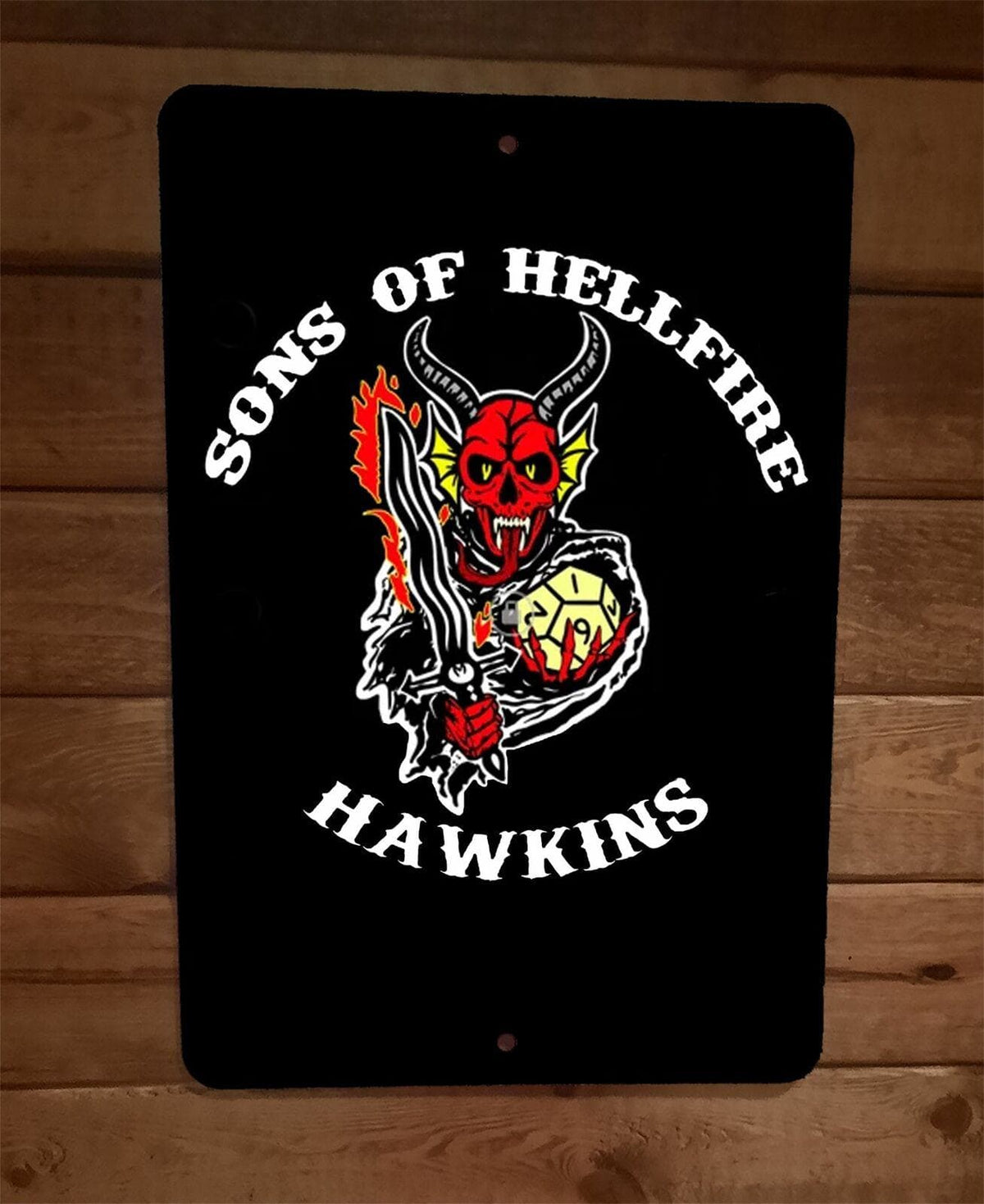 Sons of Hellfire Stranger Things Anarchy Biker D&D Parody 8x12 Metal Wall Sign