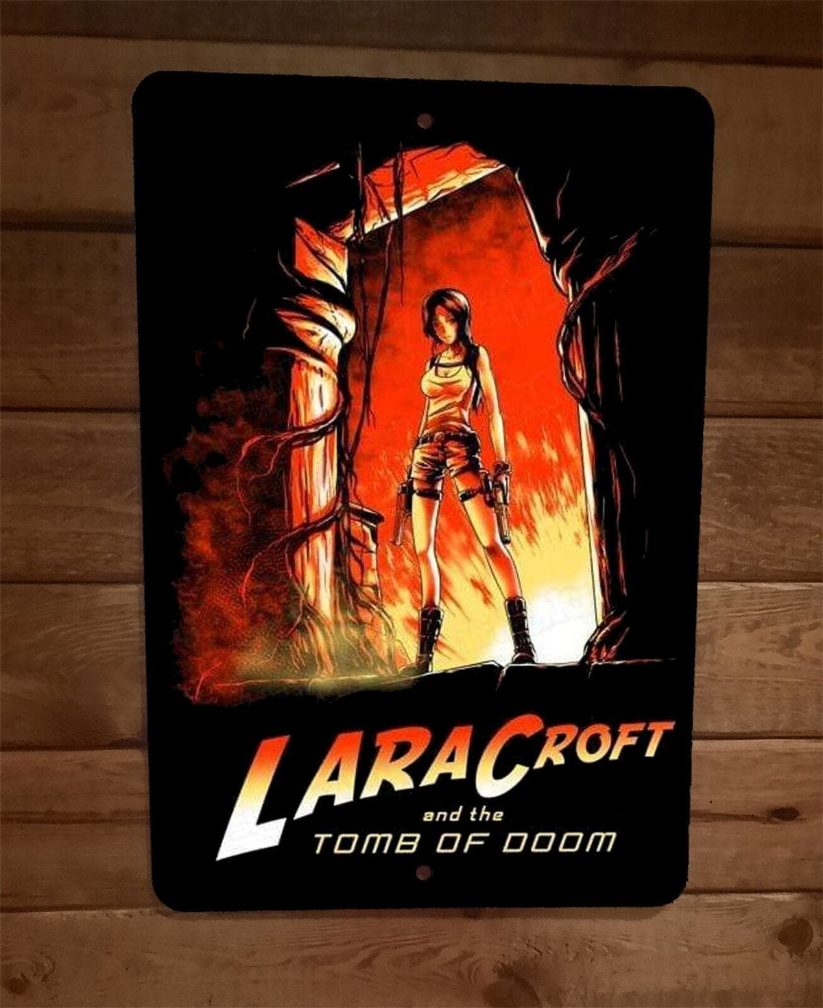 Laura Croft and the Tomb of Doom Raider Indiana Parody 8x12 Metal Wall Sign