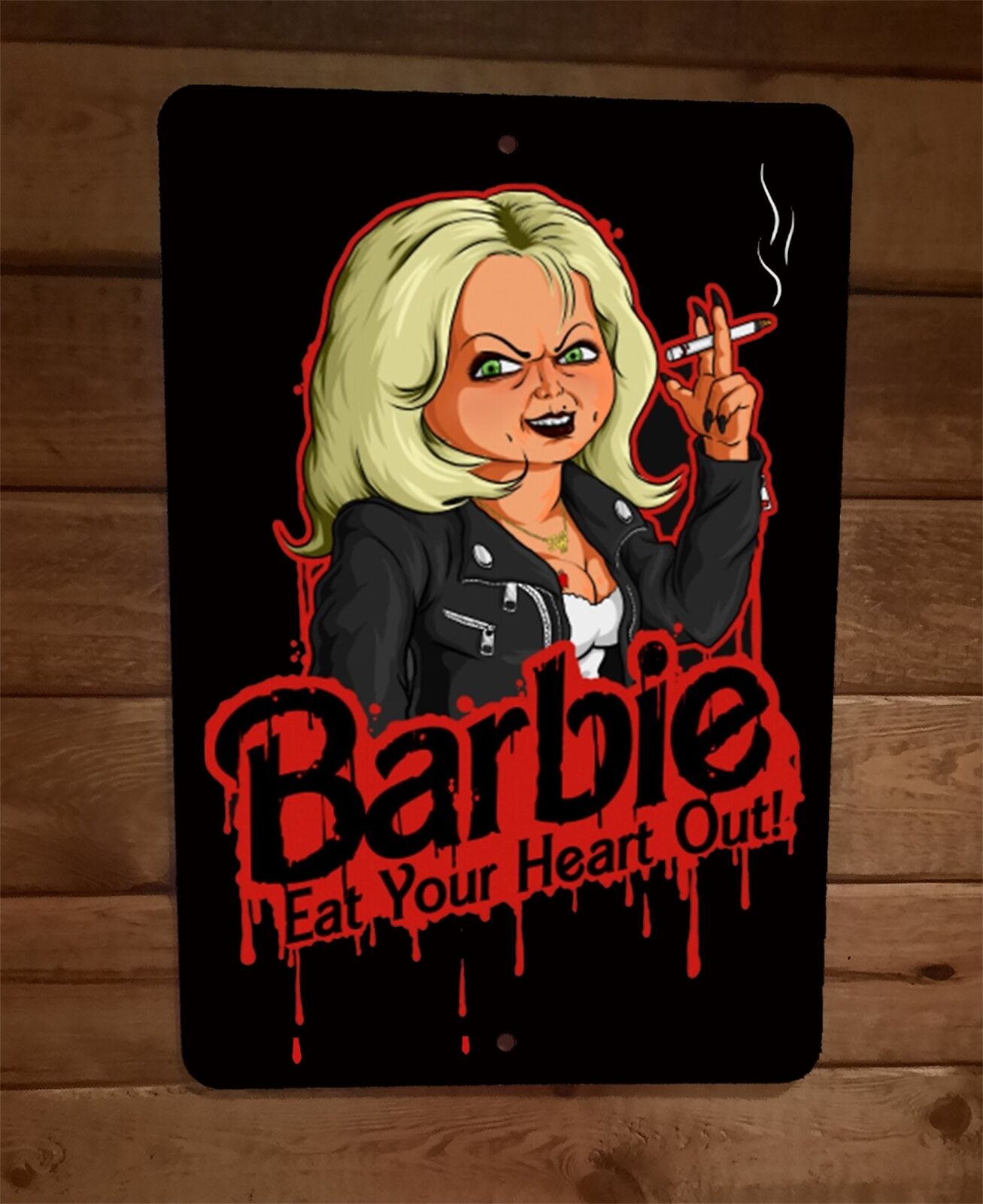 Barbie Eat Your Heart Out 8x12 Metal Wall Sign Poster Bride of Chucky Horror