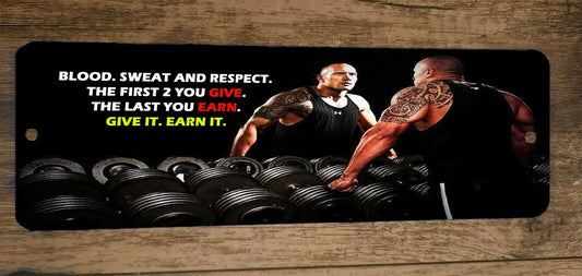 Blood Sweat Respect The First 2 You Give The Last You Earn 4x12 Misc Metal Wall Sign Sports Weights Misc Poster