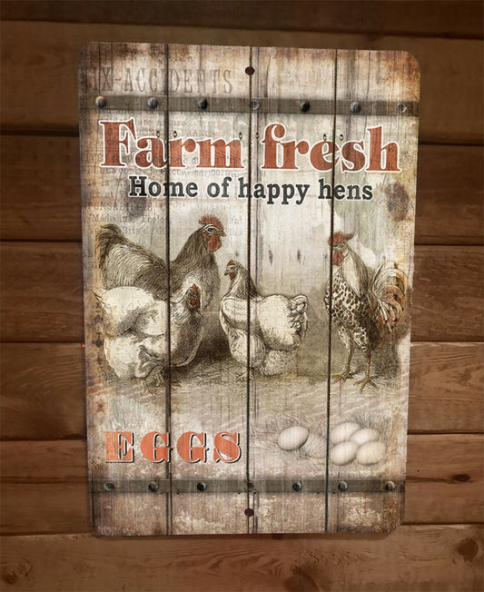 Home of the Happy Hens Farm Fresh Eggs Chickens 8x12 Metal Wall Animal Sign