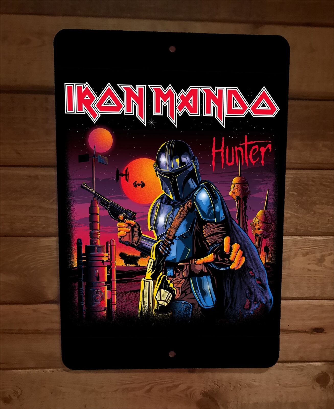Iron Mando Hunter Star Maiden Wars 8x12 Metal Wall Sign
