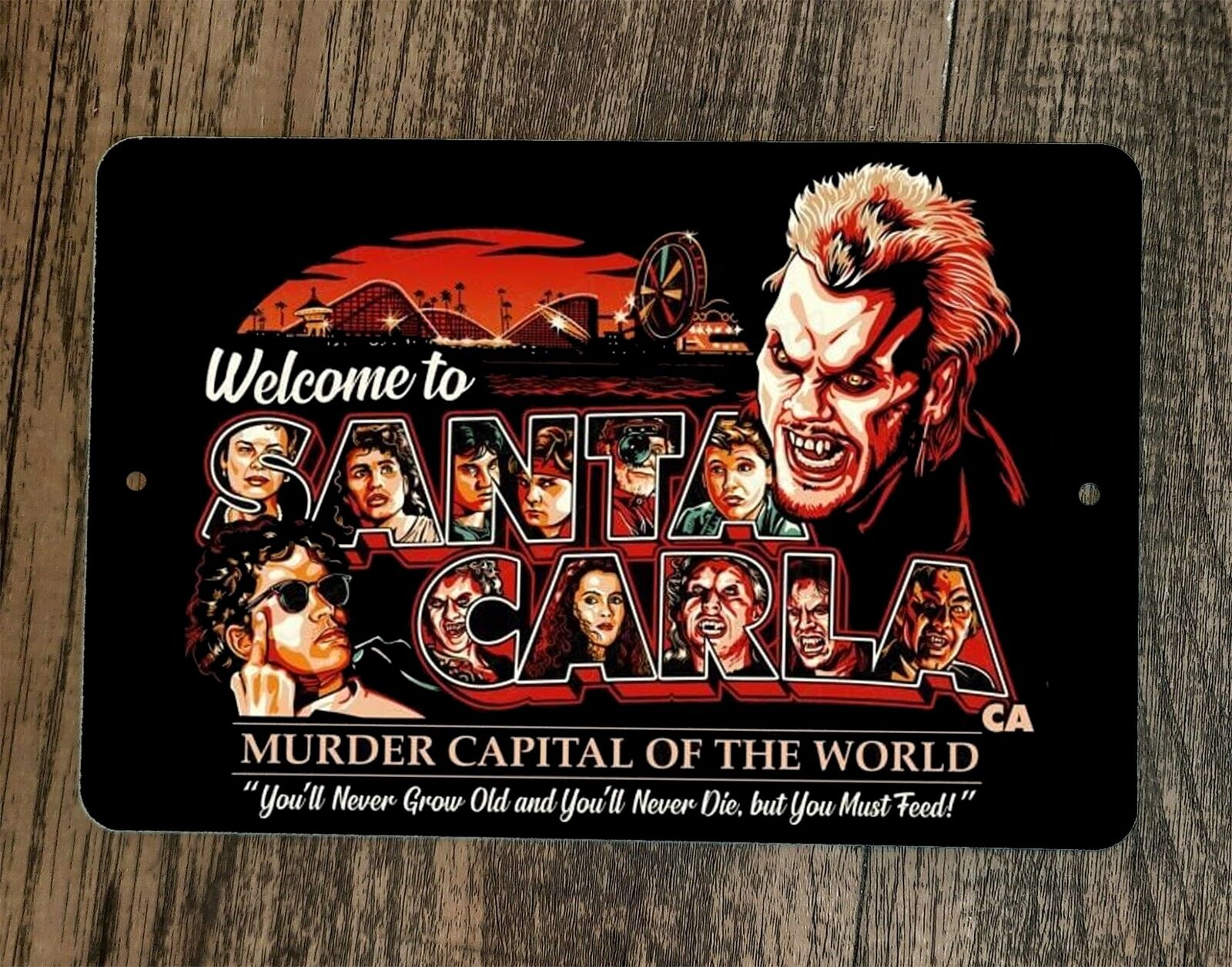 Murder Capital of the World Santa Carla 8x12 Metal Wall Sign Lost